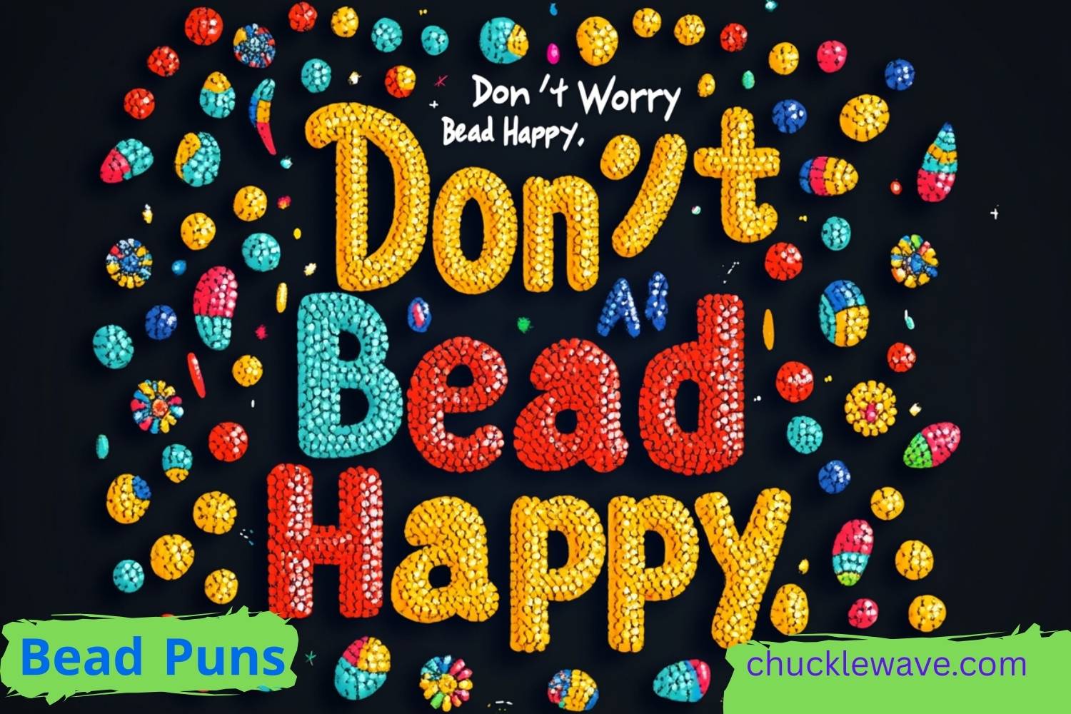 bead puns