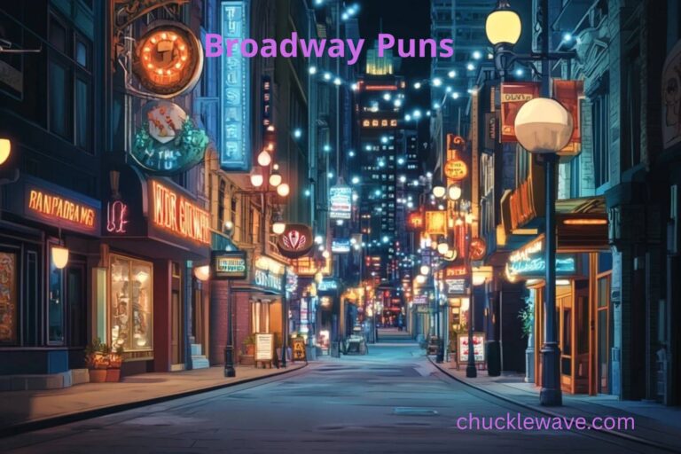 250+ Hilarious Broadway Puns That Steal the Spotlight
