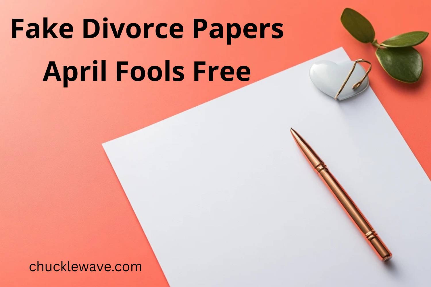 fake divorce papers jokes