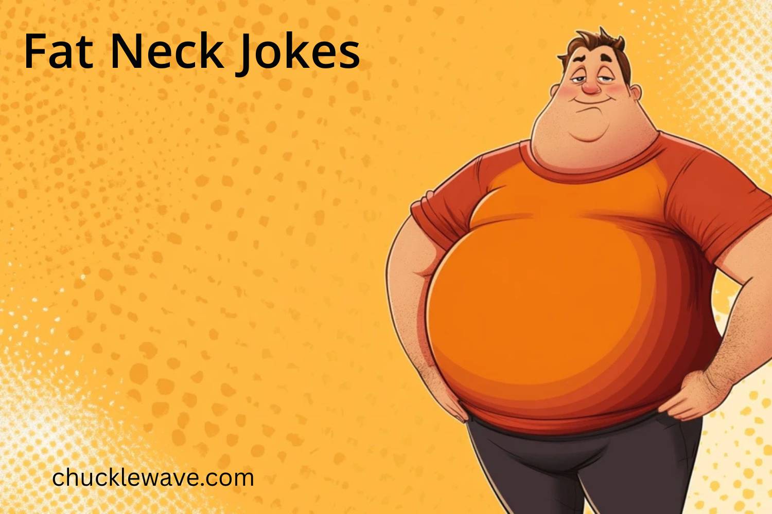 fat neck jokes